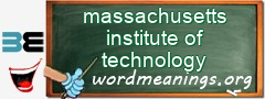 WordMeaning blackboard for massachusetts institute of technology